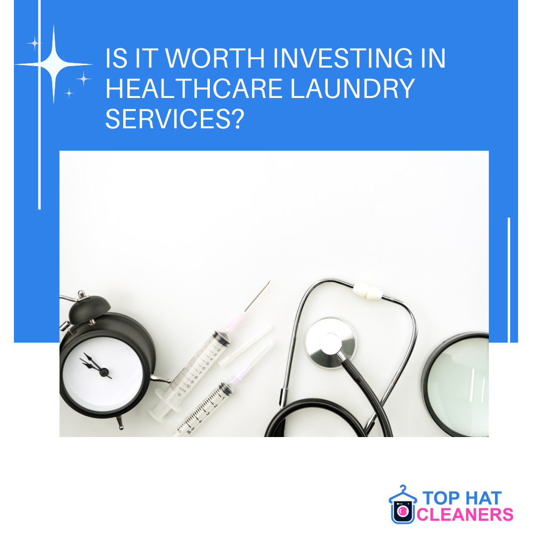 Is It Worth Investing In Healthcare Laundry Services?
