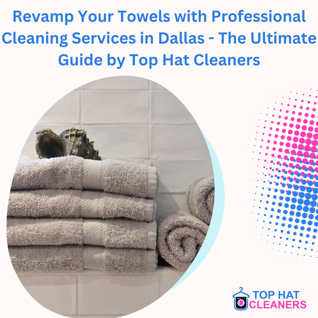 towel cleaning services dallas