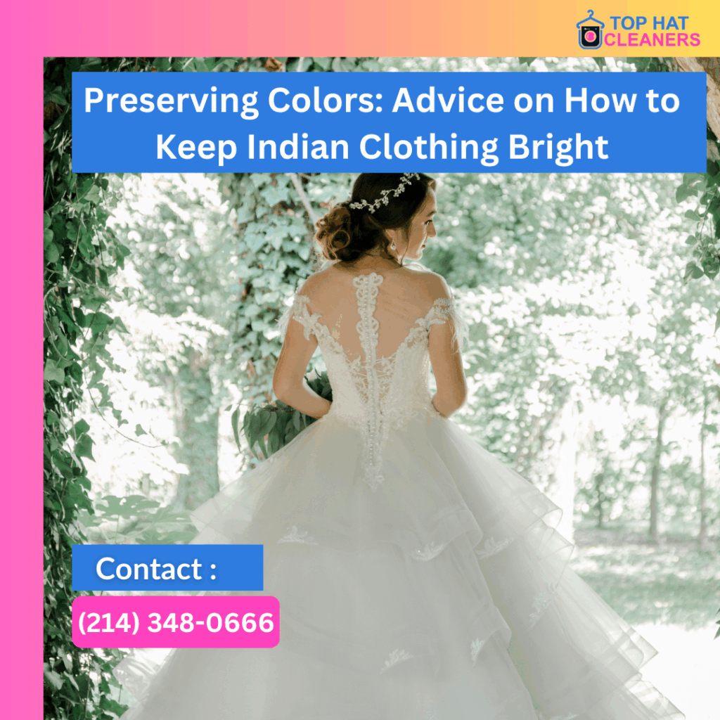 Advice on How to Keep Indian Clothing Bright